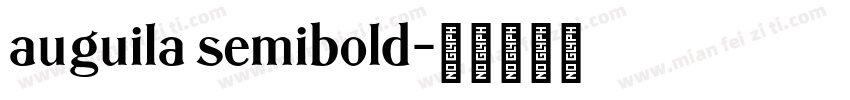 auguila semibold字体转换